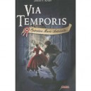 Via Temporis , Operation Marie-antoinette - Joslan F. Keller