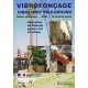 Vibrofoncage, Vibratory Pile-driving , Guide Technique 2006 , Operation Du Reseau Genie Civil Et Urbain - Collectif