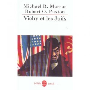 Vichy Et Les Juifs - Michael R. Marrus , Robert O. Paxton
