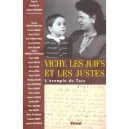Vichy,les Juifs Et Les Justes , L'exemple Du Tarn - Jacques Fijalkow