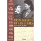 Vichy,les Juifs Et Les Justes , L'exemple Du Tarn - Jacques Fijalkow