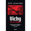 Vichy Sous Les Tropiques , La Revolution Nationale A Madagascar, En Guadeloupe, En Indochine, 1940-1944 - Eric Jennings
