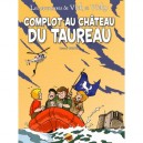 Les Aventures De Vick Et Vicky T.15 , Complot Au Chateau Du Taureau - Bruno Bertin