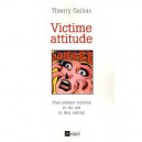 Victime Attitude - Thierry Gallois
