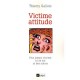 Victime Attitude - Thierry Gallois