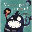 Victoire A Peur Du Noir ! - Lorentz , Maud Simon