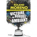 Victoire Du Bordel Ambiant - Roland Moreno