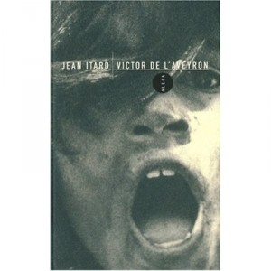 Victor De L'aveyron - Jean Itard