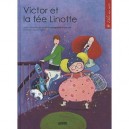 Victor Et La Fee Linotte - Marie-nuage Giudicelli , Sophie Lebot