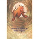 Victor Et Le Mystere Du Terrier Magique - Charles Castella
