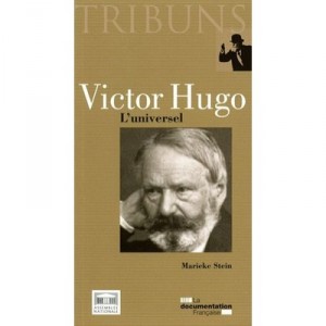 Victor Hugo , L'universel - Marieke Stein