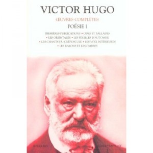 Victor Hugo Poesie T.1 - Victor Hugo