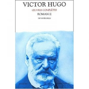 Victor Hugo Romans T.2 - Victor Hugo