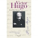 Victor Hugo T.2 , Pendant L'exil T.1 1851-1864 - Jean-marc Hovasse