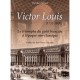 Victor Louis (1731-1800) , Le Triomphe Du Gout Francais A L'epoque Neo-classique - Christian Taillard