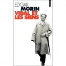 Vidal Et Les Siens - Edgar Morin