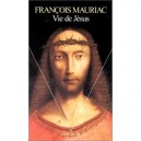 Vie De Jesus - Francois Mauriac