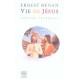 Vie De Jesus - Ernest Renan