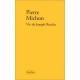Vie De Joseph Roulin - Pierre Michon
