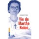 Vie De Marthe Robin - Bernard Peyrous
