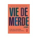 Vie De Merde, La Suite... - Vallette , Guillaume Passaglia , Penelope Bagieu