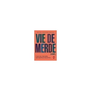 Vie De Merde, La Suite... - Vallette , Guillaume Passaglia , Penelope Bagieu