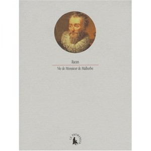 Vie De Monsieur De Malherbe - Racan