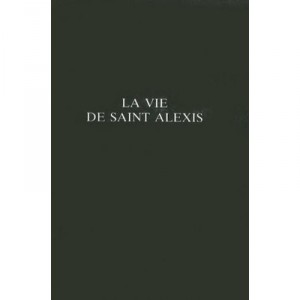 Vie De Saint Alexis - Anonyme