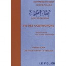 Vie Des Compagnons : Efforts Pour La Religion (les) T.1 - M. Alkandahlaoui