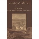 Stanley , Sa Vie, Ses Aventures, Ses Voyages - Adlophe Burdo