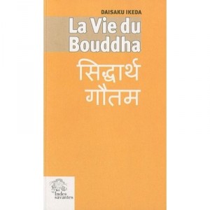 Vie Du Bouddha - Ikeda K