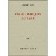 Vie Du Marquis De Sade - Gilbert Lely