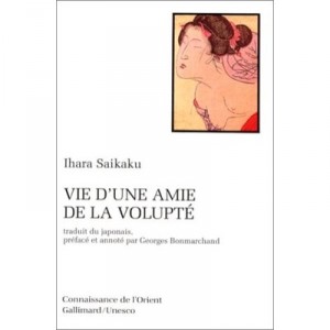 Vie D'une Amie De La Volupte - Saikaku Ihara
