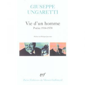 Vie D'un Homme , Poesie, 1914-1970 - Giuseppe Ungaretti