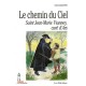 Le Chemin Du Ciel , Saint Jean-marie Vianney, Cure D'ars - Odile Haumonte