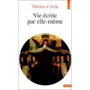 Vie Ecrite Par Elle Meme - Therese D' Avila