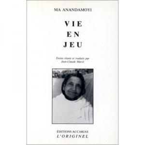 Vie En Jeu - Ma Anandamoyi
