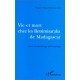 Vie Et Mort Chez Les Betsimisaraka De Madagascar - Eugene Regis Mangalaza