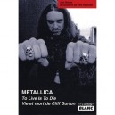 To Live Is To Die , Vie Et Mort De Cliff Burton , Metallica - Joel Mciver