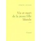 Vie Et Mort De La Jeune Fille Blonde - Philippe Jaenada