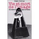 Vie Et Mort De L'image - Regis Debray