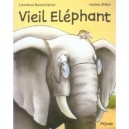 Vieil Elephant - Valerie D' Heur , Laurence Bourguignon