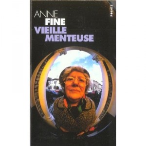 Vieille Menteuse - Anne Fine