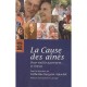 La Cause Des Aines , Pour Vieillir Autrement... Et Mieux - Catherine Bergeret-amselek