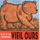 Vieil Ours - Kevin Henkes