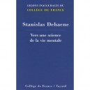 Vers Une Science De La Vie Mentale - Stanislas Dehaene