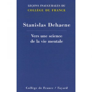 Vers Une Science De La Vie Mentale - Stanislas Dehaene
