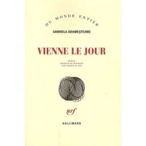 Vienne Le Jour - Gabriela Adamesteanu