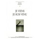 Je Viens , Je Suis Venu - Ronan Mancec