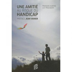 A friendship to risk of disability - Luc Pouliquen, Francois Hurand